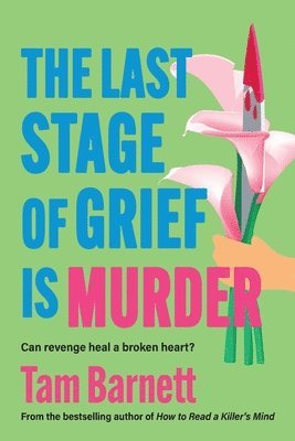 Last Stage of Grief is Murder