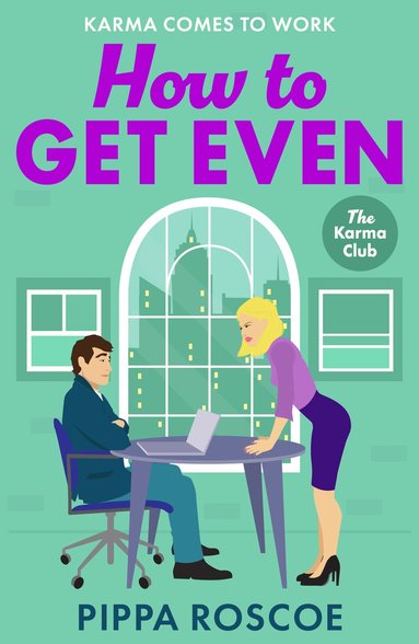 Pippa Roscoe - How to Get Even, Häftad