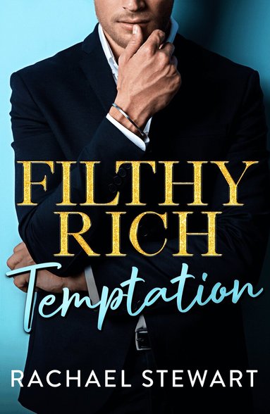 Rachael Stewart - Filthy Rich Temptation, Häftad
