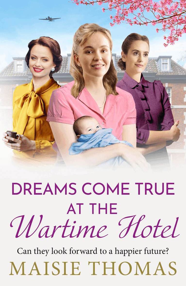Dreams Come True at the Wartime Hotel