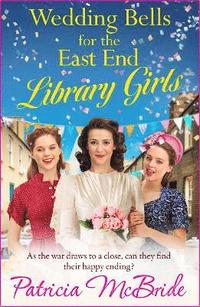 bokomslag Wedding Bells for the East End Library Girls