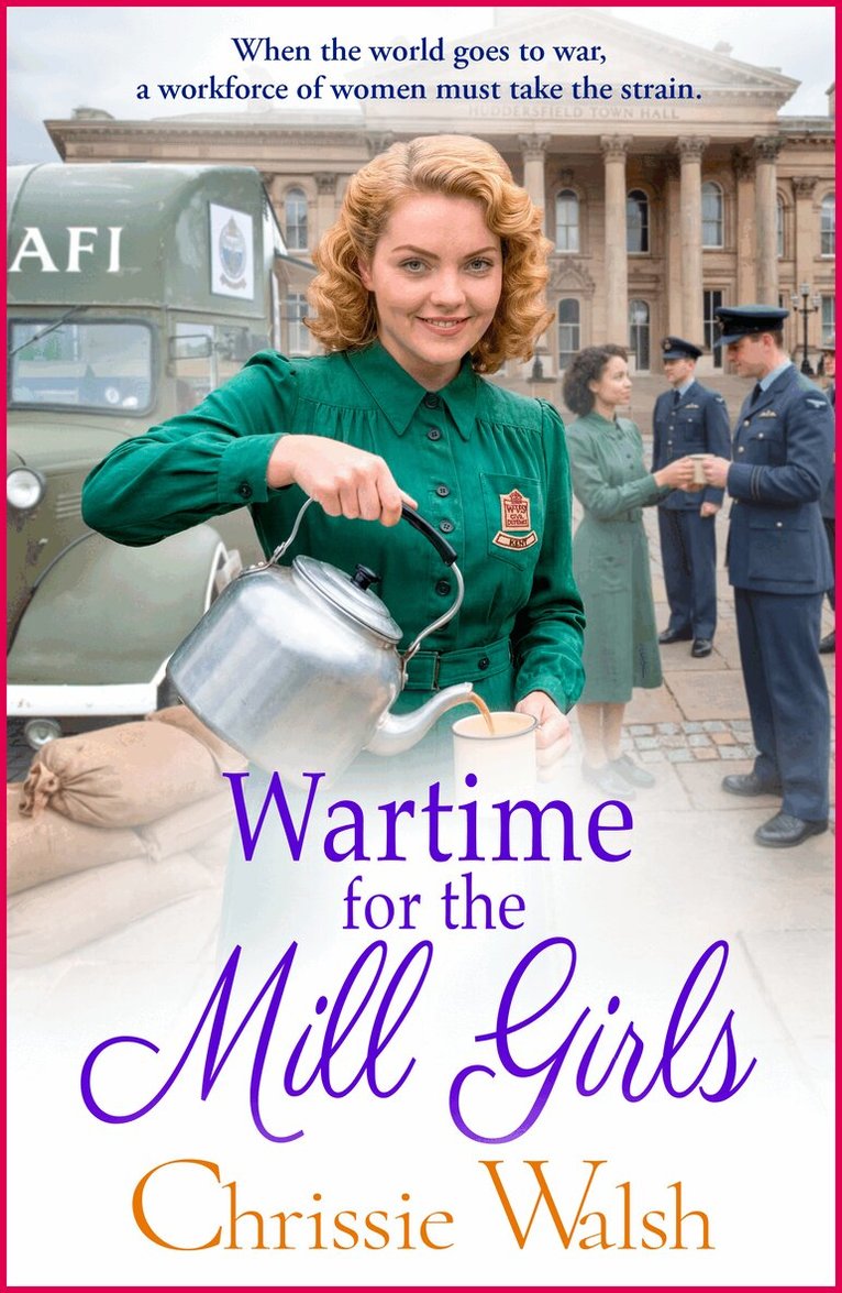 Chrissie Walsh - Wartime for the Mill Girls, Inbunden