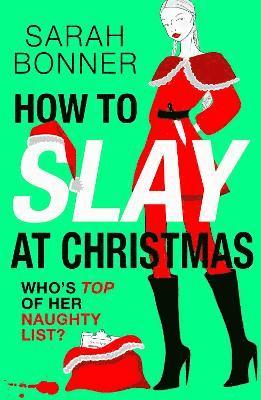 bokomslag How to Slay at Christmas