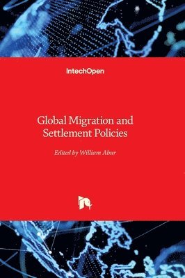 Global Migration and Settlement Policies