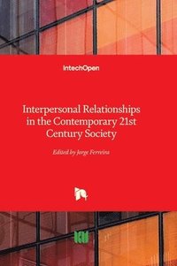 bokomslag Interpersonal Relationships in the Contemporary 21st Century Society
