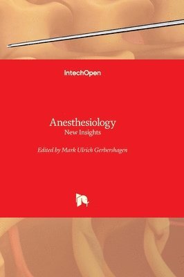 Mark Ulrich Gerbershagen - Anesthesiology, Inbunden
