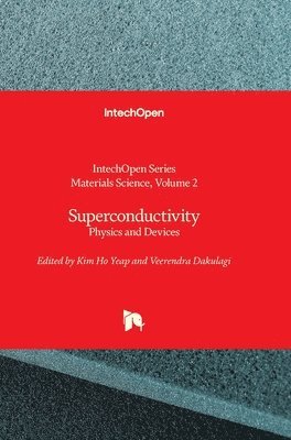 Veerendra Dakulagi, Kim Ho Yeap - Superconductivity, Inbunden