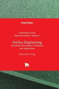 bokomslag Surface Engineering - Foundational Concepts, Techniques and Applications: Foundational Concepts, Techniques and Applications