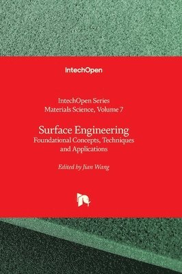 bokomslag Surface Engineering - Foundational Concepts, Techniques and Applications: Foundational Concepts, Techniques and Applications