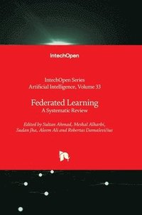 bokomslag Federated Learning - A Systematic Review