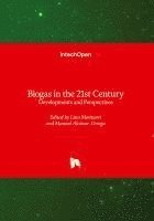 bokomslag Biogas in the 21st Century - Developments and Perspectives