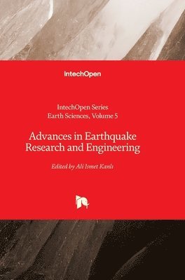 Ali Ismet Kanlı, Ali Ismet Kanlı, Maurizio Lazzari, Ali Ismet Kanli, Ali Ismet Kanl¿ - Advances in Earthquake Research and Engineering, Inbunden