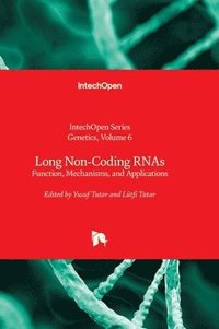bokomslag Long Non-Coding RNAs - Function, Mechanisms, and Applications:Function, Mechanisms, and Applications