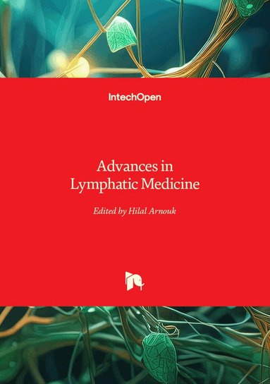 Hilal Arnouk, Hilal Arnouk - Advances in Lymphatic Medicine, Inbunden