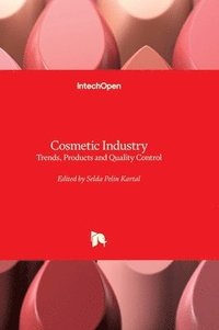 bokomslag Cosmetic Industry - Trends, Products and Quality Control