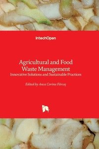 bokomslag Agricultural and Food Waste Management