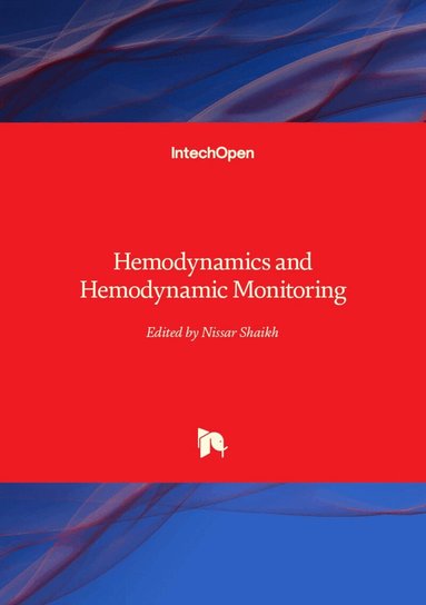 Nissar Shaikh - Hemodynamics and Hemodynamic Monitoring, Inbunden