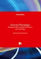 Samuel Honório - Exercise Physiology - Bridging Health, Training Performance, and Technology, Inbunden