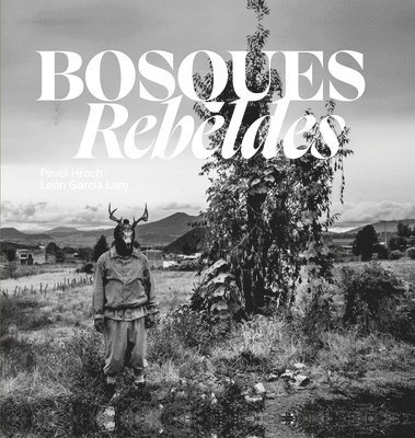 bokomslag Bosques Rebeldes