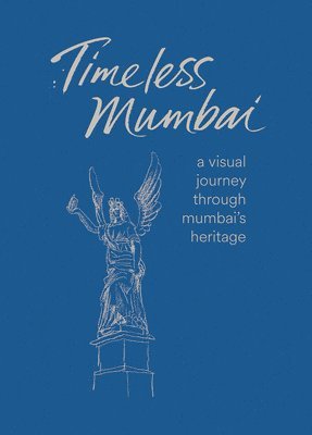 Timeless Mumbai, Inbunden
