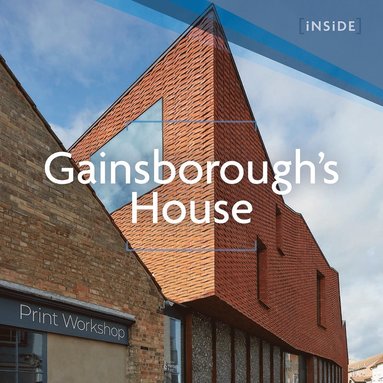 bokomslag Inside: Gainsborough's House