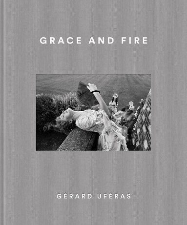 Grace and Fire, Inbunden