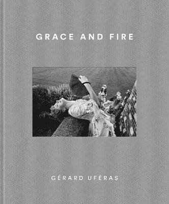 Grace and Fire, Inbunden