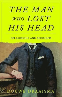 The Man Who Lost His Head 1