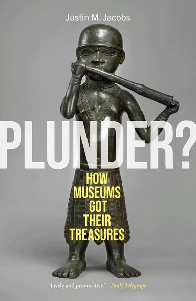 Justin M. Jacobs - Plunder?, Häftad