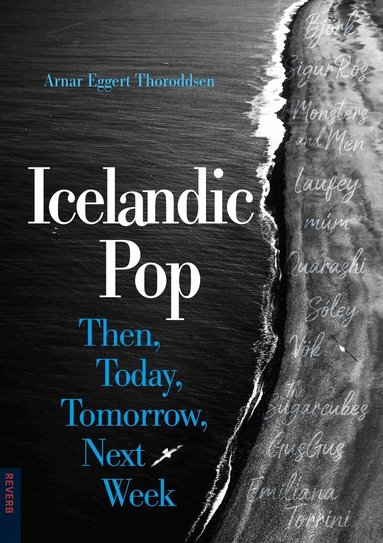 Arnar Eggert Thoroddsen - Icelandic Pop, Häftad