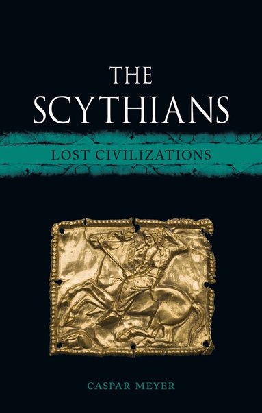 Caspar Meyer - Scythians, Inbunden