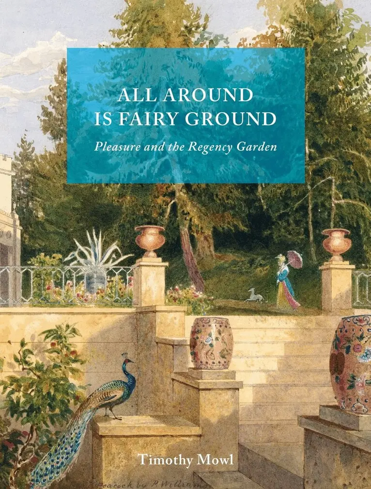 Timothy Mowl - All Around Is Fairy Ground, Inbunden. Tillgänglighet: Lägg i varukorg