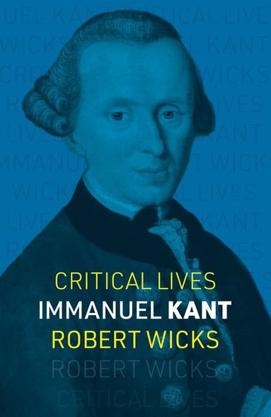 Robert Wicks - Immanuel Kant, Häftad