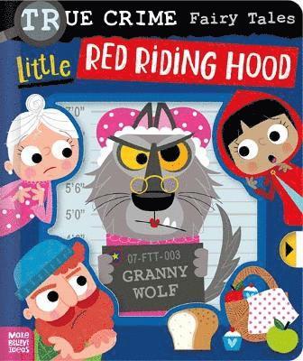 Alexander Cox - True Crime Fairy Tales Little Red Riding Hood, Inbunden