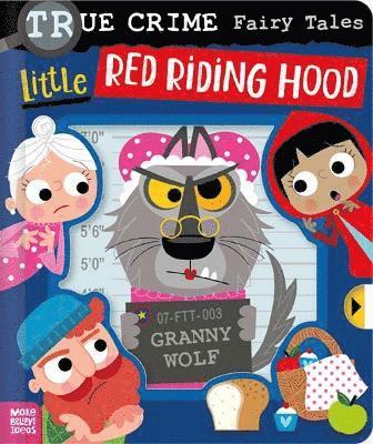 bokomslag True Crime Fairy Tales Little Red Riding Hood