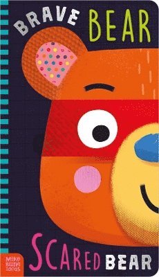 Annie Simpson - Brave Bear, Scared Bear, Kartonnage