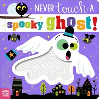 bokomslag Never Touch a Spooky Ghost!