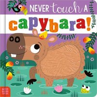 bokomslag Never Touch a Capybara!