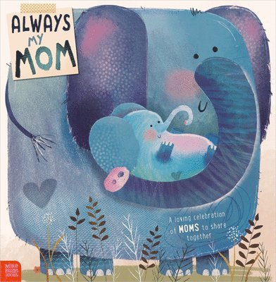Tim Bugbird - Always My Mom, Häftad