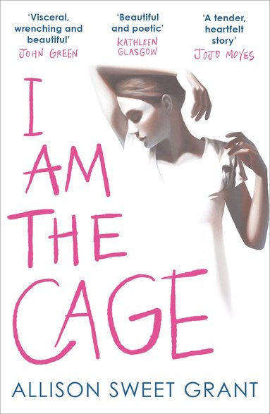 Allison Sweet Grant - I Am the Cage, Häftad