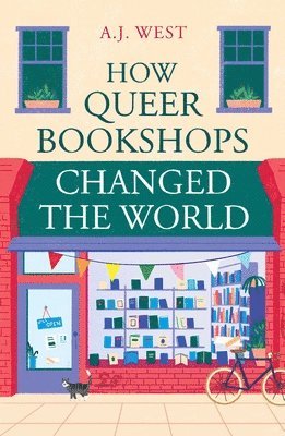 How Queer Bookshops Changed the World