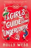 Holly Webb - Girl's Guide to Going Undercover, Häftad. Tillgänglighet: Kommande