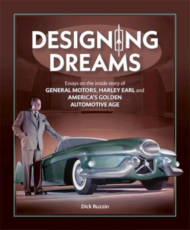 Dick Ruzzin - Designing Dreams, Inbunden