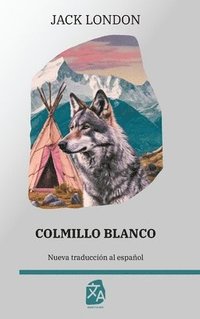 bokomslag Colmillo Blanco