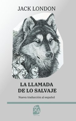 Jack London - La llamada de lo salvaje, Inbunden