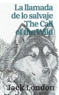 bokomslag La llamada de lo salvaje - The Call of the Wild