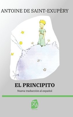 Antoine de Saint-Exupéry - El Principito, Inbunden