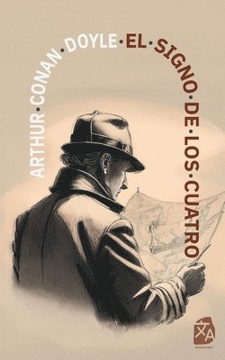 Arthur Conan Doyle - El signo de los cuatro, Häftad