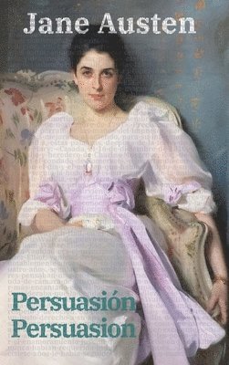 Jane Austen - Persuasión - Persuasion, Inbunden