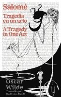 bokomslag Salomé: Tragedia en un acto - Salomé: A Tragedy in One Act